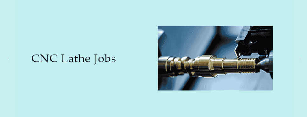 CNC Lathe Jobs