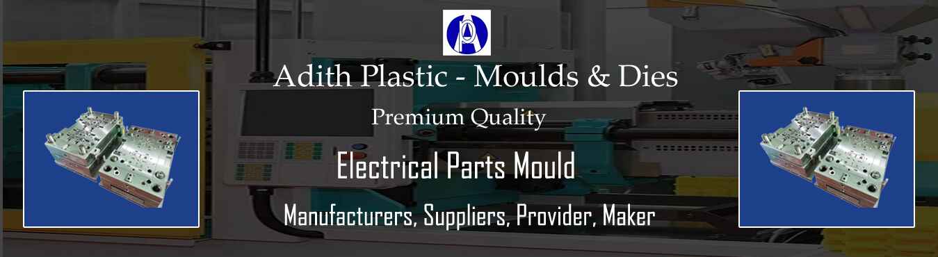 Electrical Parts Mould