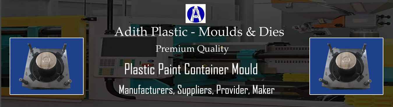 Plastic Paint Container Mould