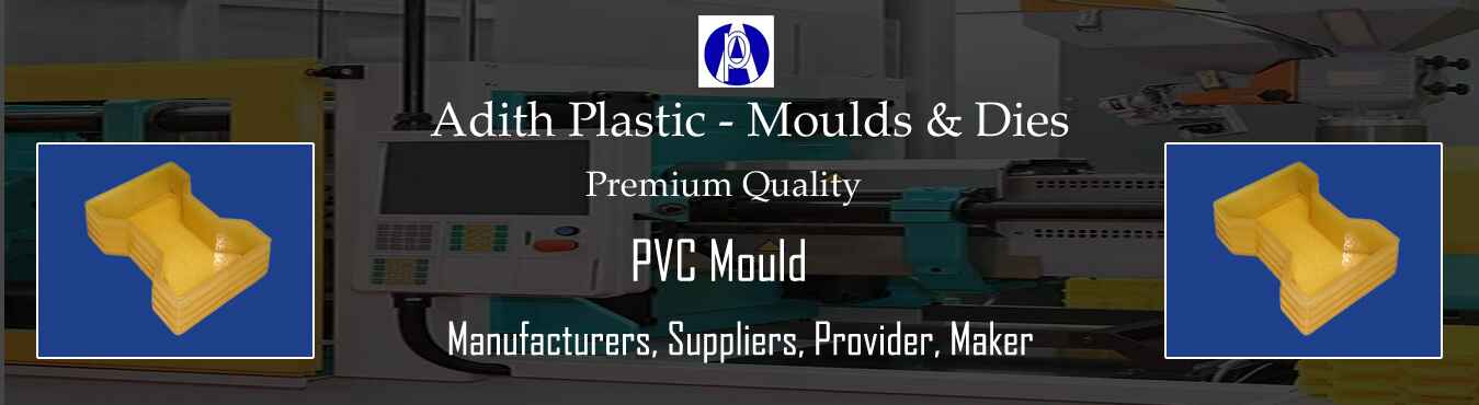 PVC Mould